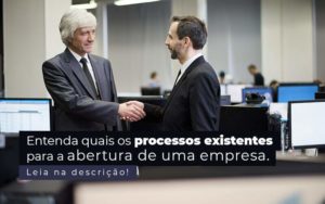 Entenda Quais Os Processos Existentes Para A Abertura De Uma Empresa Post 2 - GULLINO Contabilidade - Escritório em São Paulo/SP
