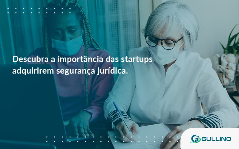 Descubra A Importancia Das Startups Guilino Contabil - GULLINO Contabilidade - Escritório em São Paulo/SP