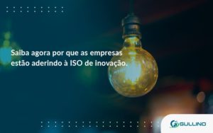 Saiba Agoraa Por Que As Empresas Estao Aderindo Guilino Contabil - GULLINO Contabilidade - Escritório em São Paulo/SP